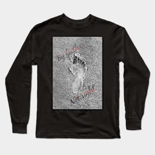 By faith, not sight Long Sleeve T-Shirt